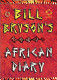 BILL BRYSON'S AFRICAN DIARY (TAPA DURA) (INGLÉS)