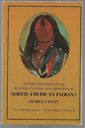 MANNERS, CUSTOMS, AND CONDITIONS OF THE NORTH AMERICAN INDIANS. VOLUMEN II (TEXTO EN INGLÉS)