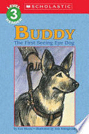 BUDDY, THE FIRST SEEING EYE DOG