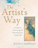 THE ARTIST'S WAY: A SPIRITUAL PATH TO HIGHER CREATIVITY (TEXTO EN INGLÉS)
