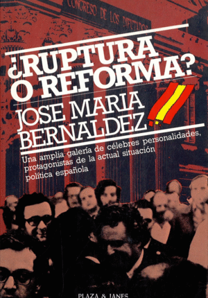 RUPTURA O REFORMA?