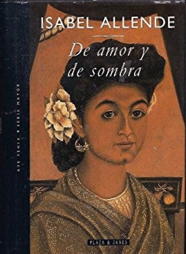 DE AMOR Y SOMBRA (TAPA DURA)