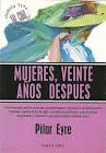 MUJERES, VEINTE AÑOS DESPUÉS