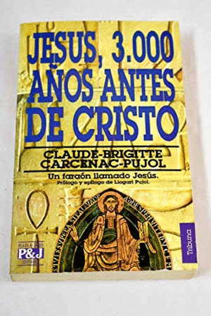 JESUS, 3000 AÑOS ANTES DE CRISTO