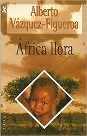 ÁFRICA LLORA