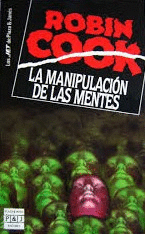 LA MANIPULACIÓN DE LAS MENTES