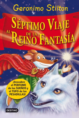 SÉPTIMO VIAJE AL REINO DE LA FANTASÍA (TAPA DURA)