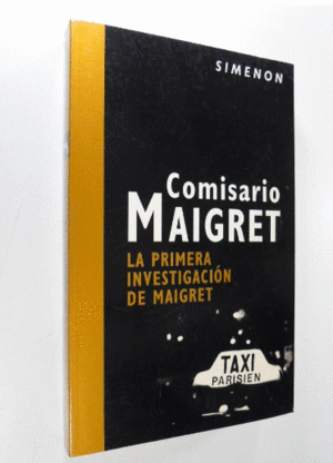 LA PRIMERA INVESTIGACIÓN DE MAIGRET