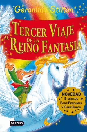 TERCER VIAJE AL REINO DE LA FANTASÍA (TAPA DURA)