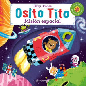 OSITO TITO. MISIÓN ESPACIAL (TAPA DURA)