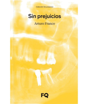 SIN PREJUICIOS