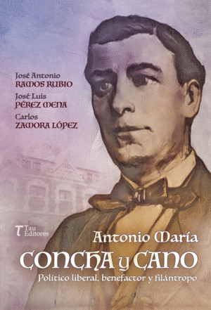 ANTONIO MARÍA CONCHA Y CANO