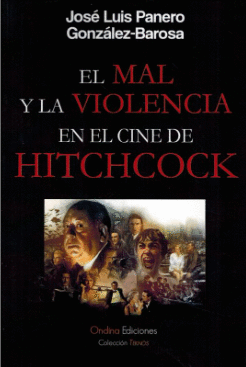 EL MAL Y LA VIOLENCIA EN EL CINE DE HITCHCOCK