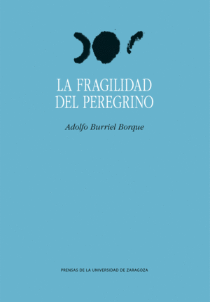 LA FRAGILIDAD DEL PEREGRINO