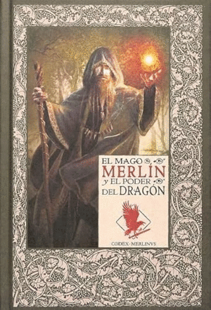 EL MAGO MERLÍN Y EL PODER DEL DRAGÓN (TAPA DURA)