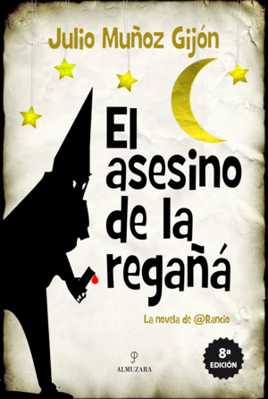 EL ASESINO DE LA REGAÑÁ