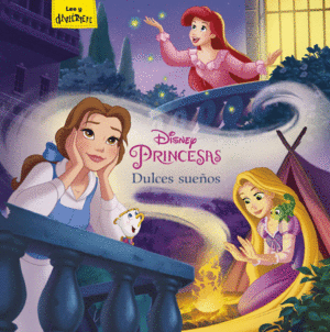 PRINCESAS. DULCES SUEÑOS