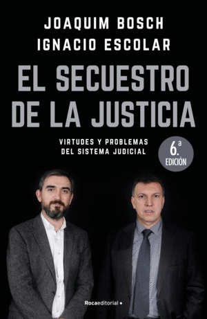 EL SECUESTRO DE LA JUSTICIA