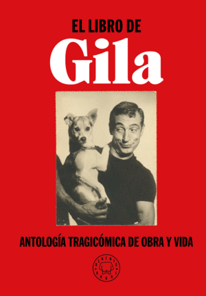 EL LIBRO DE GILA (TAPA DURA) (BORDES ROZADOS)