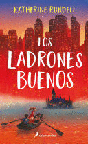 LOS LADRONES BUENOS (TAPA DURA)