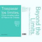 TRASPASAR LOS LÍMITES/BEYOND THE LIMITS (ESPAÑOL-INGLÉS)
