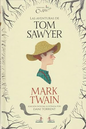 LAS AVENTURAS DE TOM SAWYER (TAPA DURA)