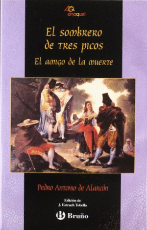 EL SOMBRERO DE TRES PICOS / EL AMIGO DE LA MUERTE