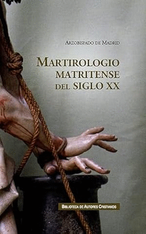 MARTIROLOGIO MATRITENSE DEL SIGLO XX (LIGERO GOLPE ESQUINA SUPERIOR)