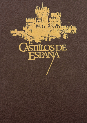 CASTILLOS DE ESPAÑA Y SUS FANTASMAS...