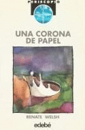 UNA CORONA DE PAPEL