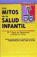 LOS MITOS DE LA SALUD INFANTIL
