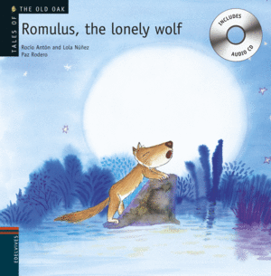 ROMULUS, THE LONELY WOLF (INCLUYE AUDIO CD) (TAPA DURA)