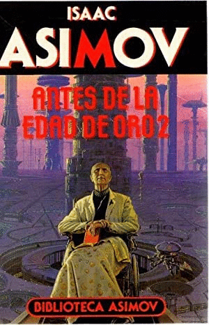 ANTES DE LA EDAD DE ORO (ESTRÍAS EN EL LOMO)