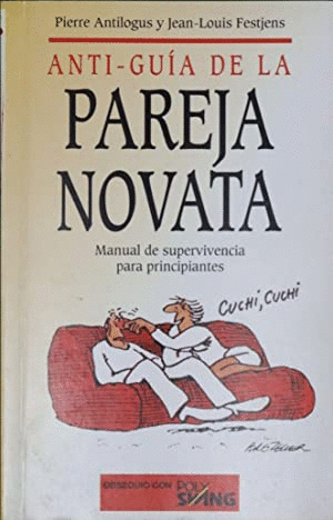 ANTI- GUÍA DE LA PAREJA NOVATA