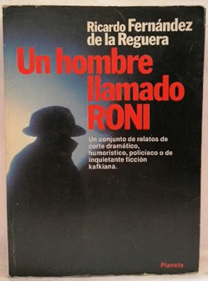 UN HOMBRE LLAMADO RONI