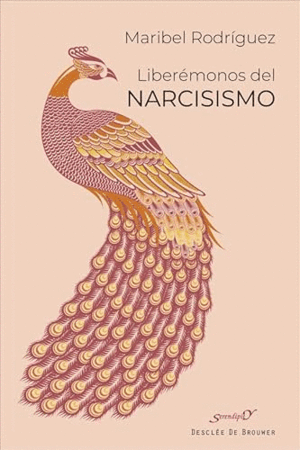 LIBERÉMONOS DEL NARCISISMO (PORTADA CON MARCA DE DOBLEZ)