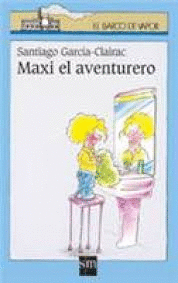 MAXI, EL AVENTURERO