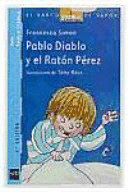 PABLO DIABLO Y EL RATÓN PÉREZ