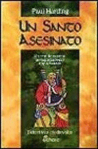 UN SANTO ASESINATO (III)