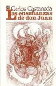 LAS ENSEÑANZAS DE DON JUAN