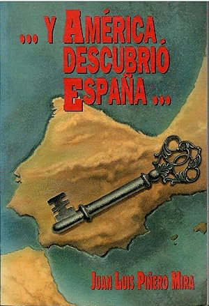 ...Y AMÉRICA DESCUBRIÓ ESPAÑA...