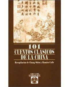 101 CUENTOS CLÁSICOS DE LA CHINA