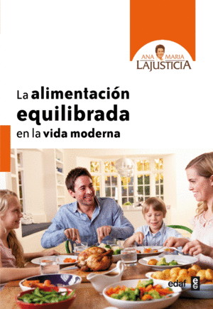 LA ALIMENTACIÓN EQUILIBRADA EN LA VIDA MODERNA