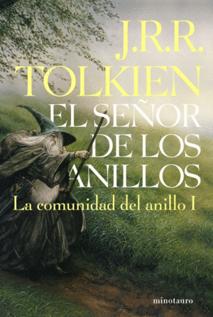 EL SEÑOR DE LOS ANILLOS. TOMO 1: LA COMUNIDAD DEL ANILLO (EDICION JUVENIL / PEQUEÑO GOLPE EN LA PARTE POSTERIOR DEL LOMO)