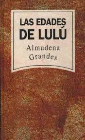 LAS EDADES DE LULÚ (TAPA DURA)