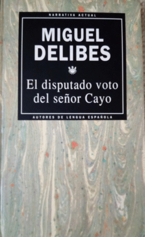 EL DISPUTADO VOTO DEL SEÑOR CAYO