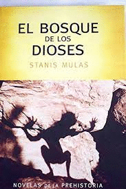 EL BOSQUE DE LOS DIOSES (TAPA DURA)