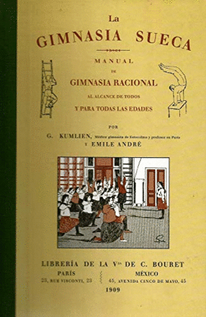 LA GIMNASIA SUECA (FACSÍMIL DE LA EDICIÓN DE 1909)