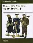 EL EJÉRCITO FRANCÉS 1939-1945 (II)