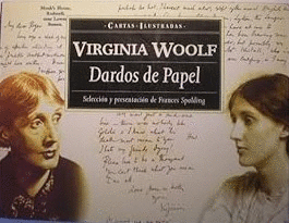 VIRGINIA WOOLF, DARDOS DE PAPEL